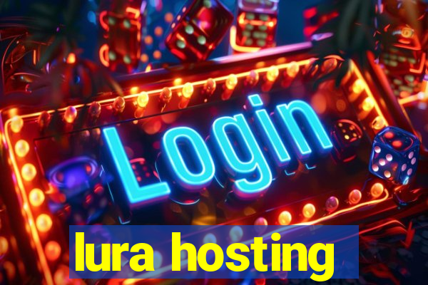 lura hosting